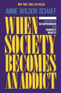 Enlarge image Cover: When Society Becomes an Addict - HarperCollins