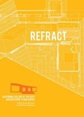Cover: Refract House - California College of Arts