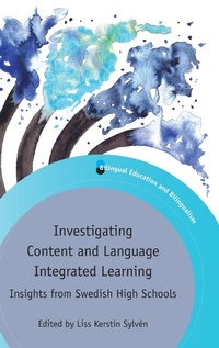 Abbildung von: Investigating Content and Language Integrated Learning - Multilingual Matters