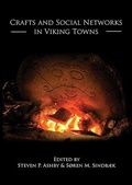 Cover: Crafts and Social Networks in Viking Towns - Oxbow Books