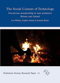 Bild vergrößern Bild: The Social Context of Technology - Oxbow Books