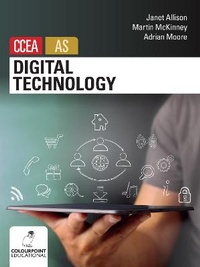 Enlarge image Cover: Digital Technology for CCEA AS Level - Colourpoint Educational