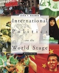 Cover: International Politics on the World Stage with PowerWeb - McGraw-Hill Humanities/Social Sciences/Languages