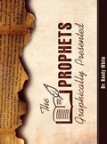 Cover: The Prophets Graphically Presented - Dispensational Publishing House