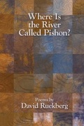 Cover: Where Is the River Called Pishon? - Kelsay Books