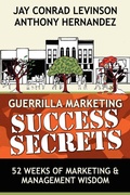 Cover: Guerrilla Marketing Success Secrets - Morgan James Publishing llc