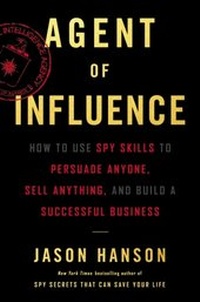Abbildung von: Agent of Influence - Dey Street Books