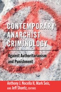 Cover: Contemporary Anarchist Criminology - Peter Lang Verlag