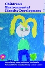 Cover: Children's Environmental Identity Development - Peter Lang Verlag