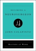 Cover: Becoming a Neurosurgeon - Simon + Schuster LLC