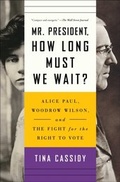 Cover: Mr. President, How Long Must We Wait? - Atria / 37 Ink
