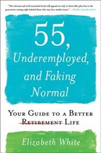 Enlarge image Cover: 55, Underemployed, and Faking Normal - Simon + Schuster LLC