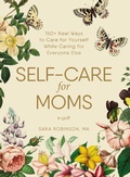 Cover: Self-Care for Moms - Adams Media