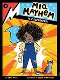 Cover: Mia Mayhem Is a Superhero! - Little Simon