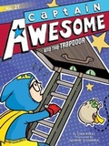 Cover: Captain Awesome and the Trapdoor - Little Simon