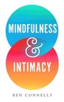 Cover: Mindfulness and Intimacy - Wisdom Publications