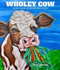 Enlarge image Cover: Wholey Cow - Distributed By Ingram Spark