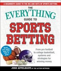 Enlarge image Cover: The Everything Guide to Sports Betting - Everything