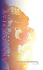 Cover: Shadowplay - Ellipsis Press
