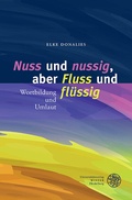 Cover: 'Nuss' und 'nussig', aber 'Fluss' und 'fl&uuml;ssig' - Universit&auml;tsverlag Winter