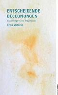 Cover: Entscheidende Begegnungen - L&ouml;cker Verlag