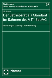 Abbildung von: Der Betriebsrat als Mandant im Rahmen des § 111 BetrVG - Nomos