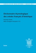 Cover: Dictionnaire &eacute;tymologique des cr&eacute;oles fran&ccedil;ais d'Am&eacute;rique - Buske, H