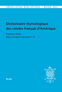 Abbildung von: Dictionnaire étymologique des créoles français d'Amérique - Buske, H
