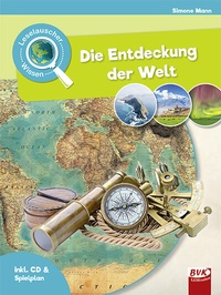Abbildung von: Leselauscher Wissen: Die Entdeckung der Welt - BVK Buch Verlag Kempen