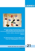 Cover: Die Multisystemische Therapie (MST) in der Praxis des Heilp&auml;dagogiums Schillerhain - Sch&ouml;neworthVerlag