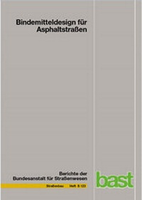 Abbildung von: Bindemitteldesign für Asphaltstraßen - Fachverlag NW in Carl Ed. Schünemann KG