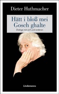 Cover: H&auml;tt i blo&szlig; mei Gosch ghalte - Lindemanns VERLAG & AGENTUR
