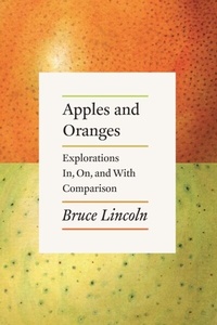 Abbildung von: Apples and Oranges - University of Chicago Press