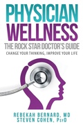 Cover: Physician Wellness:  The Rock Star Doctor's Guide - BOOKBABY
