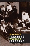 Cover: Women Teaching, Women Learning - Inanna Publications & Education