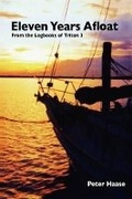 Cover: Eleven Years Afloat - La Maison Publishing, Inc.