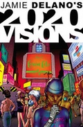 Cover: 2020 Visions - Speakeasy Comics