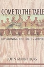 Cover: Come to the Table - ACU Press/Leafwood Publishers