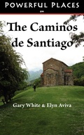 Cover: Powerful Places on the Caminos De Santiago - Pilgrims' Process