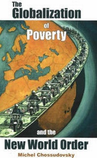 Enlarge image Cover: Globalization of Poverty & the New World Order - Global Research, Centre for Research on Globalization