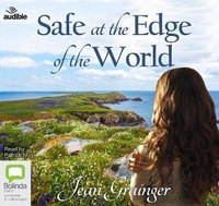 Enlarge image Cover: Safe at the Edge of the World - Bolinda/Audible Audio