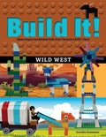 Cover: Build It! Wild West - Graphic Arts Books