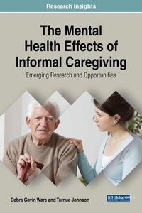 Enlarge image Cover: The Mental Health Effects of Informal Caregiving - IGI Global
