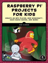 Abbildung von: Raspberry Pi Projects for Kids - No Starch Press