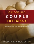 Cover: Growing Couple Intimacy - Loving Healing Press