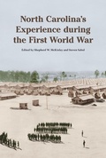 Cover: North Carolina's Experience during the First World War - University of Tennessee Press