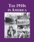 Cover: The 1910s in America - H.W. Wilson Publishing Co.