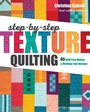 Cover: Step-by-Step Texture Quilting - Stash Books