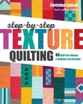 Cover: Step-by-Step Texture Quilting - Stash Books
