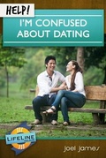 Cover: Help! I'm Confused About Dating - Shepherd Press